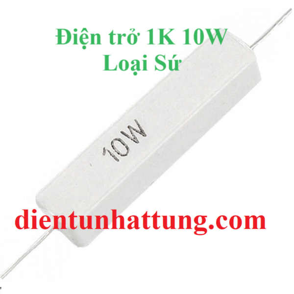 dien-tro-1k-10w-dien-tro-cong-suat-loai-su-dai-dien