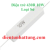 dien-tro-430r-10w-dien-tro-cong-suat-loai-su-dai-dien