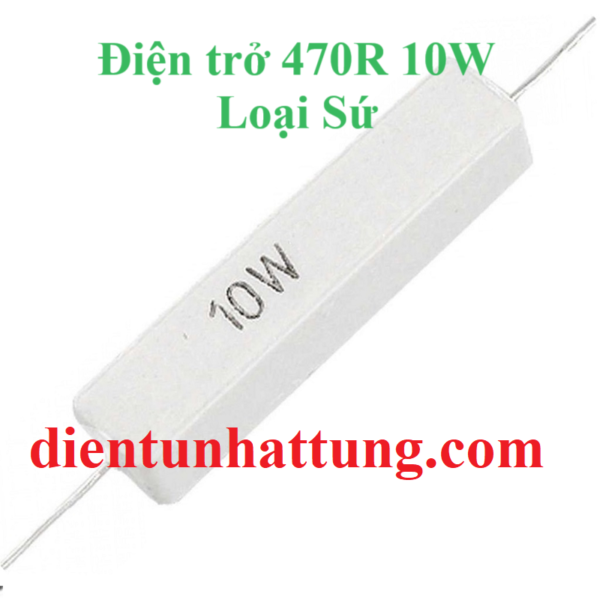 dien-tro-470r-10w-dien-tro-cong-suat-loai-su-dai-dien