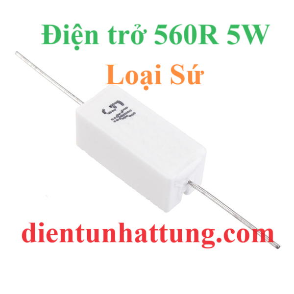 dien-tro-560r-5w-dien-tro-cong-suat-loai-su-dai-dien