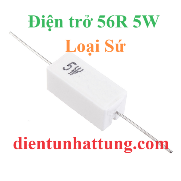 dien-tro-56r-5w-dien-tro-cong-suat-loai-su-dai-dien