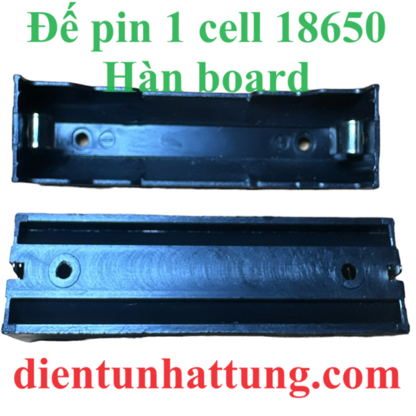 de-1-cell-18650-han-board-hinh-mat-dai-dien