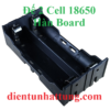 de-2-cell-18650-han-board-de-pin-2-18650-song-song