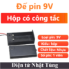 de-pin-9v-loai-ho-co-cong-tac-dai-dien