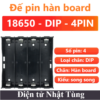 de-pin-han-board-18650-dip-4-pin