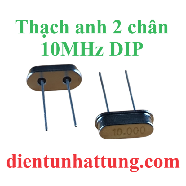 thach-anh-10mhz-dip-tao-xung-tan-so-cao-2-chan-dai-dien