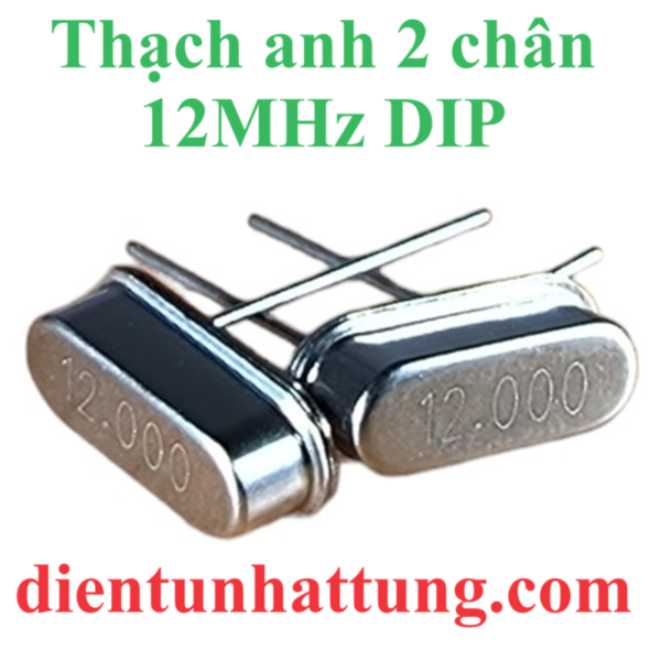 thach-anh-12mhz-dip-tao-xung-tan-so-cao-2-chan-dai-dien