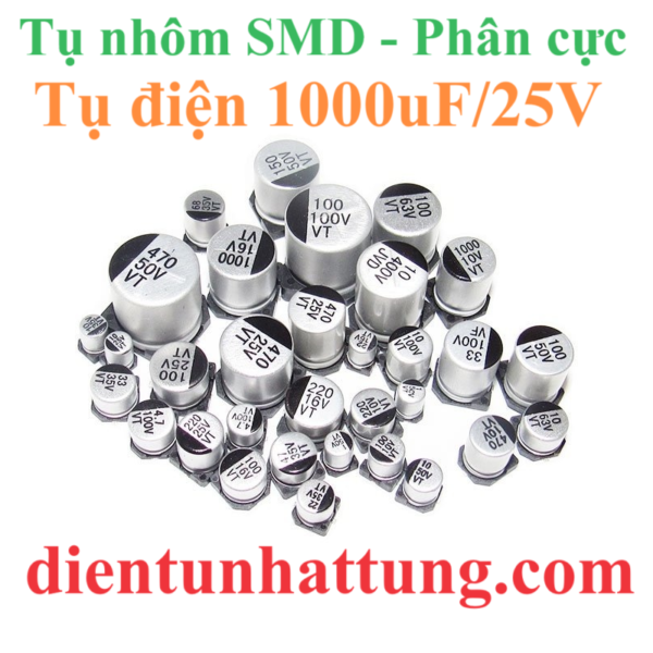 tu-dien-1000uf-25V-cac-loai-tu-dien-nhom-smd-tu-phan-cuc-dai-dien