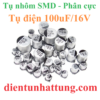 tu-dien-100uf-16V-cac-loai-tu-dien-nhom-smd-tu-phan-cuc-dai-dien