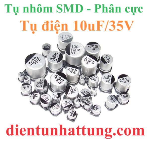 tu-dien-10uf-35V-cac-loai-tu-dien-nhom-smd-tu-phan-cuc-dai-dien