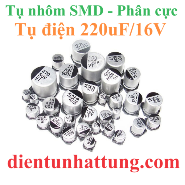 tu-dien-220uf-16V-cac-loai-tu-dien-nhom-smd-tu-phan-cuc-dai-dien