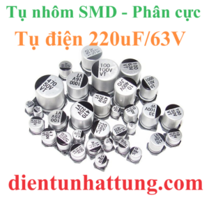 tu-dien-220uf-63V-cac-loai-tu-dien-nhom-smd-tu-phan-cuc-dai-dien