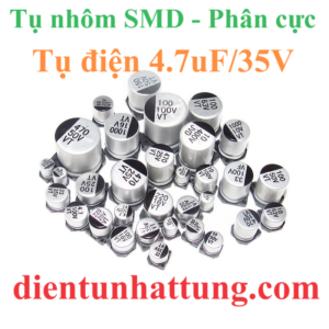 tu-dien-4.7uf-35V-cac-loai-tu-dien-nhom-smd-tu-phan-cuc-dai-dien