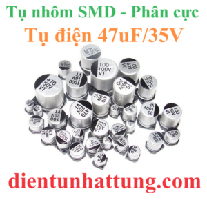 tu-dien-47uf-35V-cac-loai-tu-dien-nhom-smd-tu-phan-cuc-dai-dien