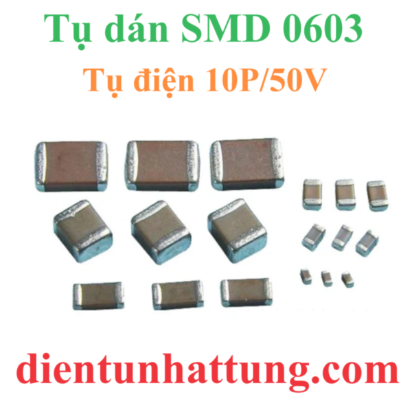 tu-dien-dan-smd-0603-10p-50v-cac-loai-tu-dien-gom-tu-khong-phan-cuc-dai-dien