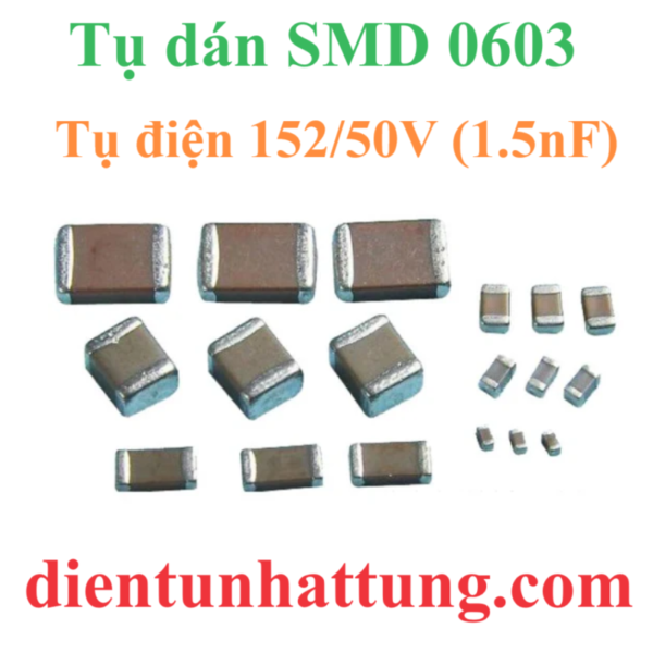 tu-dien-dan-smd-0603-152-50v-cac-loai-tu-dien-gom-tu-khong-phan-cuc-dai-dien