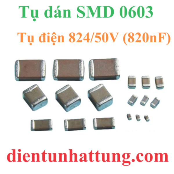 tu-dien-dan-smd-0603-824-50v-cac-loai-tu-dien-gom-tu-khong-phan-cuc-dai-dien