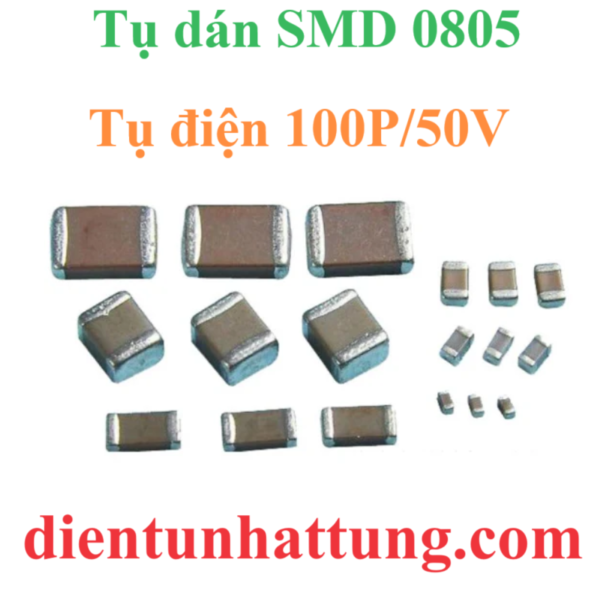 tu-dien-dan-smd-0805-100p-50v-cac-loai-tu-dien-gom-tu-khong-phan-cuc-dai-dien