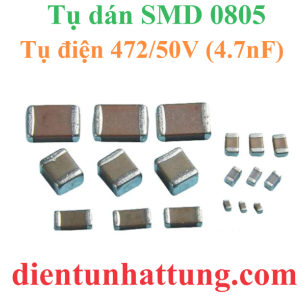 tu-dien-dan-smd-0805-472-50v-cac-loai-tu-dien-gom-tu-khong-phan-cuc-dai-dien