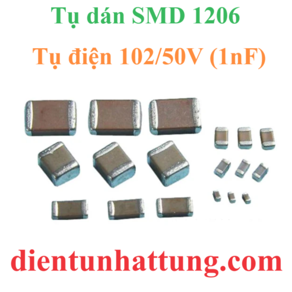 tu-dien-dan-smd1206-102-50v-cac-loai-tu-dien-gom-tu-khong-phan-cuc-dai-dien