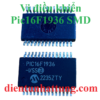 vi-dieu-khien-pic16f1936-dip-dan-smd-ho-pic-microchip-chan