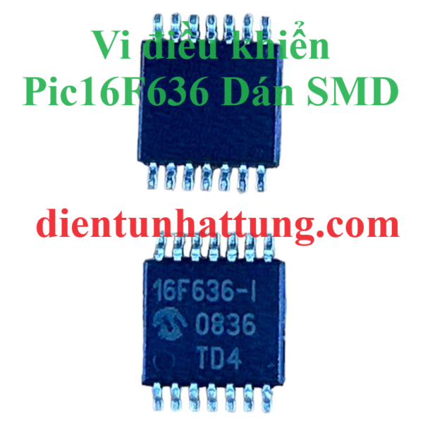 vi-dieu-khien-pic16f636-dip-dan-smd-ho-pic-microchip-chan