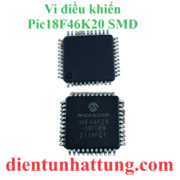 vi-dieu-khien-pic18f46k20-smd-ho-pic-microchip-dai-dien