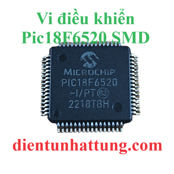 vi-dieu-khien-pic18f6520-smd-ho-pic-microchip-hinh-chan