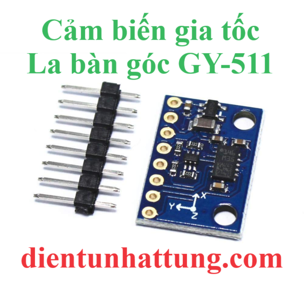 cam-bien-gy-511-cam-bien-gia-toc-goc-la-ban-so-lsm303dlhc-dai-dien