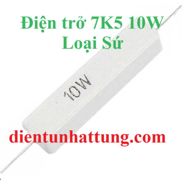 dien-tro-7k5-10w-dien-tro-cong-suat-loai-su-dai-dien