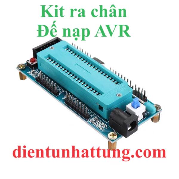 KIT RA CHÂN + ĐẾ NẠP AVR, KIT PHÁT TRIỂN ATMEGA16/32