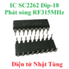 ic-sc2262-dip18-phat-song-rf315mhz-ic-giai-ma-dai-dien