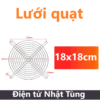 luoi-bao-ve-quat-tan-nhiet-18x18cm-dai-dien