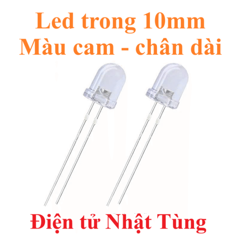 Led trong 10mm màu cam chân dài, Led siêu sáng
