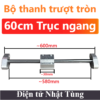 bo-thanh-truot-tron-600mm-truc-ngang