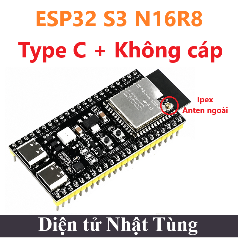 ESP32 S3 N16R8 44 Pin 2 Type Anten rời, Vi điều khiển ESP32 S3